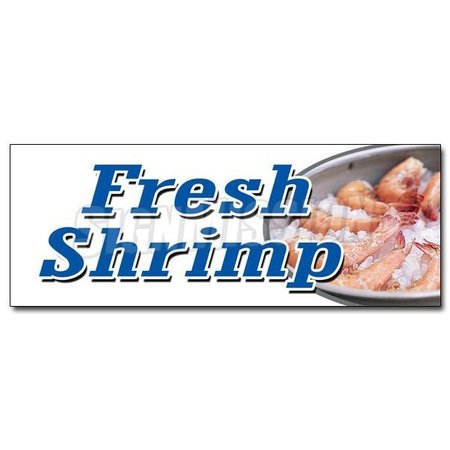 SIGNMISSION FRESH SHRIMP DECAL sticker local caught shrimper cold steamed pound, D-12 Fresh Shrimp D-12 Fresh Shrimp